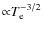 ${\propto}T_{\rm e}^{-3/2}$