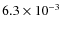 $6.3\times10^{-3}$