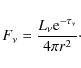 \begin{displaymath}
F_\nu = {L_\nu {\rm e}^{-\tau_\nu} \over 4\pi r^{2}} \cdot
\end{displaymath}