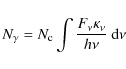 \begin{displaymath}
N_\gamma = N_{\rm c} \int {F_\nu \kappa_\nu\over h\nu} ~{\rm d}\nu
\end{displaymath}