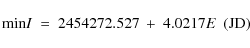 \begin{displaymath}{\rm min}I~=~2454272.527~+~4.0217E~~{\rm (JD)}
\end{displaymath}