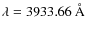 $\lambda=3933.66~\AA$