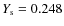 $Y_{\rm s} = 0.248$