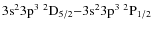 $\rm 3s^23p^3\ ^2D_{5/2}{-}3s^23p^3\ ^2P_{1/2}$
