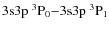 $\rm 3s3p\ ^3P_0{-}3s3p\ ^3P_1$