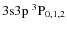 $\rm 3s3p\ ^3P_{0,1,2}$