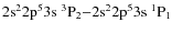 $\rm 2s^22p^53s\ ^3P_2{-}2s^22p^53s\ ^1P_1$