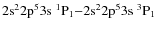 $\rm 2s^22p^53s\ ^1P_1{-}2s^22p^53s\ ^3P_1$