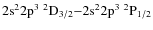 $\rm 2s^22p^3\ ^2D_{3/2}{-}2s^22p^3\ ^2P_{1/2}$