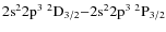 $\rm 2s^22p^3\ ^2D_{3/2}{-}2s^22p^3\ ^2P_{3/2}$