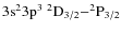 $\rm 3s^23p^3\ ^2D_{3/2}{-}^2P_{3/2}$