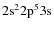 $\rm 2s^22p^53s$