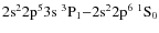 $\rm 2s^22p^53s\ ^3P_1{-}2s^22p^6\ ^1S_0$