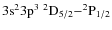$\rm 3s^23p^3\ ^2D_{5/2}{-}^2P_{1/2}$