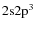 $\rm 2s2p^3$