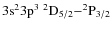 $\rm 3s^23p^3\ ^2D_{5/2}{-}^2P_{3/2}$