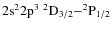 $\rm 2s^22p^3\ ^2D_{3/2}{-}^2P_{1/2}$
