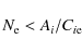 \begin{displaymath}N_{\rm e} < A_i/C_{i{\rm e}}
\end{displaymath}