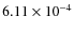 $6.11\times 10^{-4}$