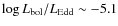 $\log{L_{\rm {bol}}/L_{\rm {Edd}}}\sim-5.1$