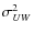 $\sigma^2_{UW}$