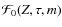 $\mathcal{F}_0(\ensuremath{Z} , \ensuremath{\tau} , \ensuremath{m} )$