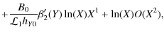 $\displaystyle +\frac{B_0}{\mathcal{L}_1h_{Y0}}\beta_2^\prime(Y)\ln(X)X^1+\ln(X)O(X^2),$