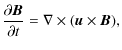 $\displaystyle \frac{\partial \vec{B}}{\partial t}={\bf\nabla}\times(\vec{u}\times\vec{B}),$
