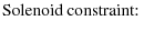 $\displaystyle \mbox{Solenoid constraint: }$
