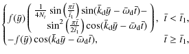 $\displaystyle \left\{
\begin{array}{@{}lc@{}}
f(\bar{y})\left(
\begin{array}{r}...
...bar{y}-\bar{\omega}_{\rm d}\bar{t}),&
\bar{t} \ge \bar{t}_1,
\end{array}\right.$