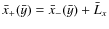 $\bar{x}_{+}(\bar{y})=\bar{x}_{-}(\bar{y})+\bar{L}_x$