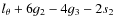 $l_\theta + 6g_2 - 4g_3 - 2s_2$