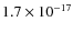 $1.7 \times 10^{-17}$