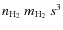 $n_{\rm H_2}\ m_{\rm H_2}\ s^3$