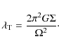 \begin{displaymath}\lambda_{\rm T}=\frac{2\pi^2G\Sigma}{\Omega^2}\cdot
\end{displaymath}
