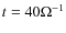 $t=40\Omega^{-1}$