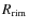 $R_{\rm rim}$