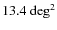 $13.4~{\rm deg^2}$