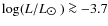 $\log(L/L_{\hbox{$\odot$ }})\ga -3.7$