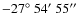 $-27\hbox{$^\circ$ }54\hbox{$^\prime$ }55\hbox{$^{\prime\prime}$ }$