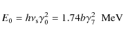 \begin{displaymath}E_0=h\nu _{\rm s}\gamma _0^2=1.74b\gamma _7^2\;\;\hbox{MeV}
\end{displaymath}