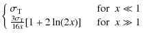 $\displaystyle \left\{
\begin{array}{lll}
\sigma _{\rm T} &\quad \textrm{for}& x...
...rm T}\over 16x}[1+2\ln (2x)] & \quad\textrm{for} & x\gg1 \\
\end{array}\right.$