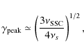 \begin{displaymath}\gamma_{\rm peak} \simeq \left(\frac{3\nu_{\rm SSC}}{4\nu_s }\right)^{1/2},
\end{displaymath}