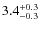 $3.4^{\rm +0.3}_{-0.3}$