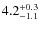 $4.2^{\rm +0.3}_{-1.1}$
