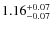 $1.16^{\rm +0.07}_{-0.07}$