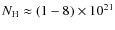 $N_{\rm H} \approx (1-8) \times 10^{21}$