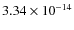 $3.34 \times 10^{-14}$