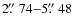 $2\hbox{$.\!\!^{\prime\prime}$ }74{-}5\hbox{$.\!\!^{\prime\prime}$ }48$