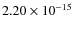 $2.20 \times 10^{-15}$